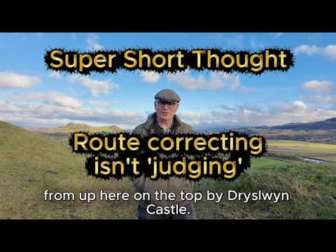 Super Short Thought - Route correcting isn't judging
