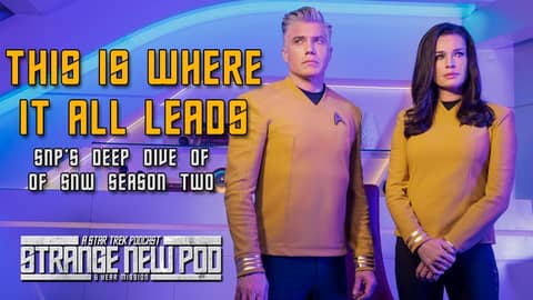 This is Where It All Leads | Strange New Worlds Season Two Review #deepdive