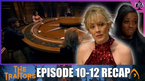 The Traitors UK Series 3 | Episode 10-12 Recap The Traitors UK Series 3 | Episode 10-12 Recap