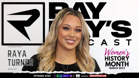 Ray Ray’s Podcast Episode 102 “Raya Turner" Full Episode Ray Ray’s Podcast Episode 102 “Raya Turner" Full Episode