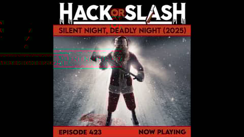 423: Silent Night, Deadly Night (2025)