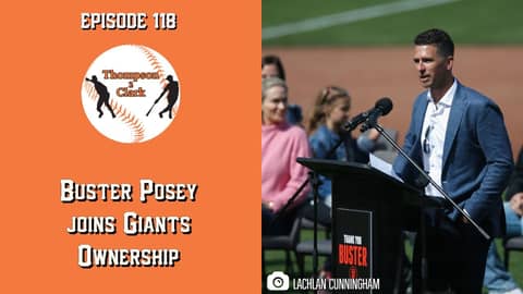 Thompson 2 Clark - Buster Posey Joins Giants Ownership | Can They Get Back To .500? Thompson 2 Clark - Buster Posey Joins Giants Ownership | Can They Get Back To .500?
