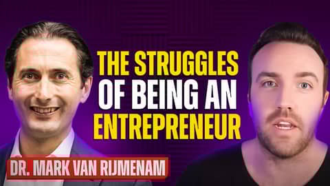 The Struggles of Being an Entrepreneur | Dr. Mark van Rijmenam - Strategic Futurist Speaker