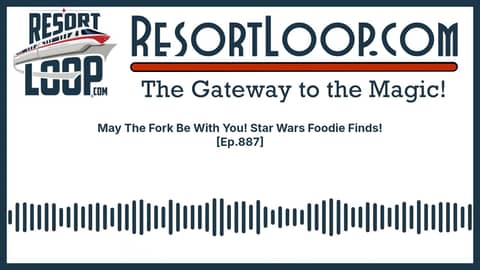 May The Fork Be With You! Star Wars Foodie Finds! [Ep.887]