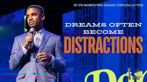 Manifesting Dreams Through Action with Dr Derrick Burgess Manifesting Dreams Through Action with Dr Derrick Burgess