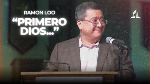Ramon Loo: "Primero Dios..." | Reflexion