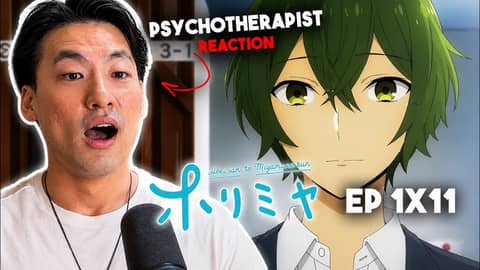 SIBLING RIVALRY?! | Therapist’s First React to Horimiya Episode 11