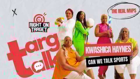 Target Talk - “The Real MVPs” Kwashica Haynes of Can We Talk Sports Target Talk - “The Real MVPs” Kwashica Haynes of Can We Talk Sports