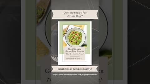 🏈🌱 Whole Food Plant Based Game Day Snacks