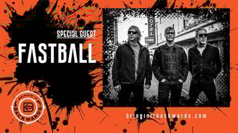 Fastball Podcast Interview with Bringin' It Backwards Fastball Podcast Interview with Bringin' It Backwards
