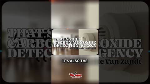 Carbon monoxide: the silent killer… or as Jerrie Van Zandt calls it, that smell.