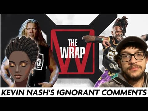 Blackness in Pro Wrestling: Refuting Kevin Nash's comments about Je'Von Evans | The WRAP