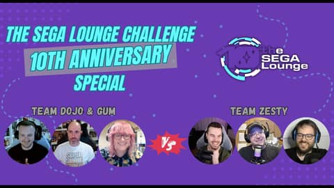 222 - The SEGA Lounge Challenge: 10th Anniversary Special