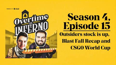 Outsiders stock is up after not playing and the CSGO World Cup