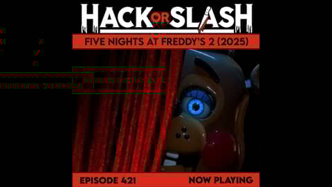 421: Five Nights at Freddy's 2 (2025)