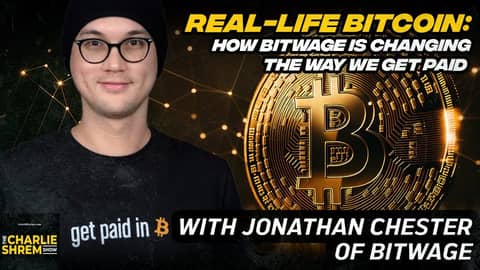 Real-Life Bitcoin: How Bitwage is Changing the Way We Get Paid with CEO Jonathan Chester