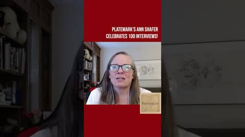 Ann Shafer on the beginnings of Platemark