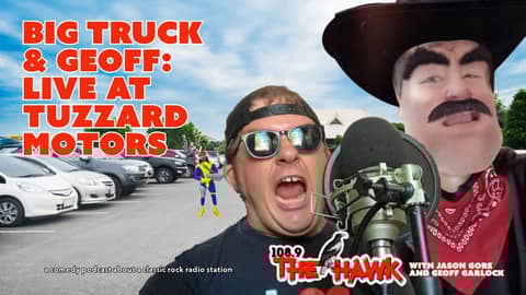 VIDEO EPISODE: Big Truck & Geoff: Live From Tuzzard Motors