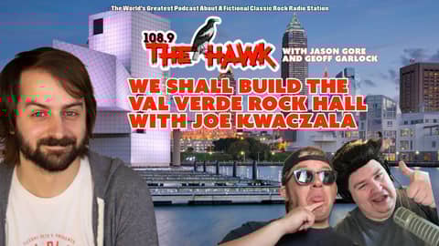FULL VIDEO! We Shall Build The Val Verde Rock Hall with Joe Kwaczala