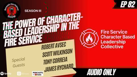 What Is Character-Based Leadership? A New Era for the Fire Service.