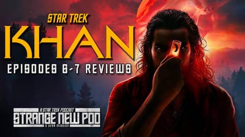 Star Trek: Khan Episode 6-7 Reviews | #review #recap