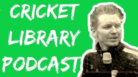 The Cricket Library Podcast - Peter McIntyre (Full Interview)