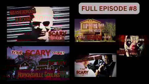 Your Scary Stories Episode #8: Max Headroom TV signal hijacking & Kelly-Hopkinsville Alien Encounter