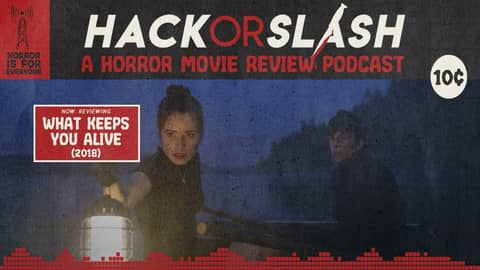 Episode 276: What Keeps You Alive (2018)