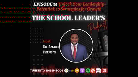 35. Unlock Your Leadership Potential: 10 Strategies for Growth