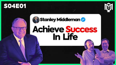 Do Things with Purpose with Stanley Middleman | S04E01