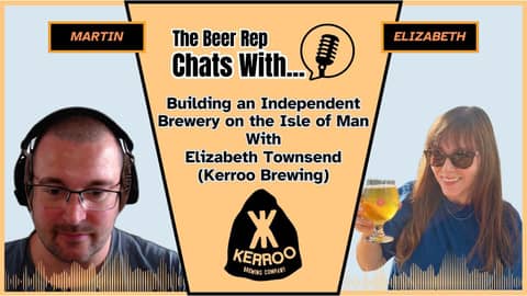 Building an Independent Brewery on the Isle of Man | Elizabeth Townsend (Kerroo Brewing)