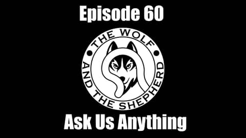 Episode 60 - Ask Us Anything