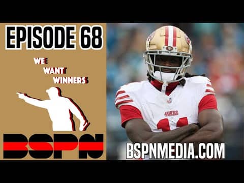 Aiyuk hold-in/Williams hold-out | Patrick Willis HOF | We Want Winners