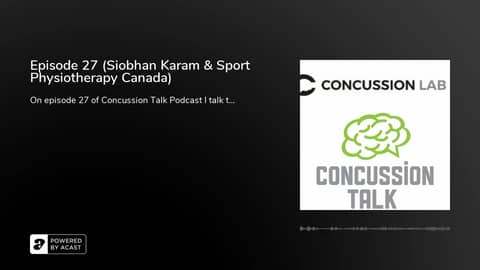 Episode 27 (Siobhan Karam & Sport Physiotherapy Canada)