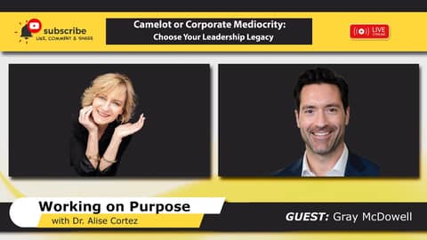 Camelot or Corporate Mediocrity: Choose Your Leadership Legacy