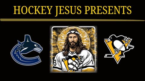 Hockey Jesus   Game 24 PENS vs VAN