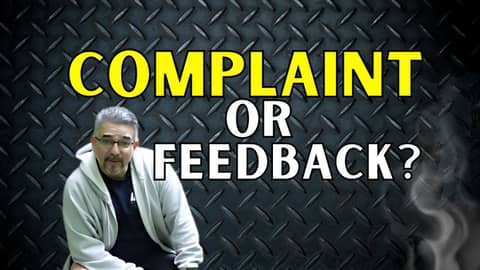 Stop disguising your complaints.