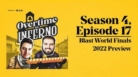 Blast Premier World Finals 2022, Preview