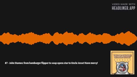 #7 - John Stamos: from hamburger flipper to soap opera star to Uncle Jesse! Have mercy! #7 - John Stamos: from hamburger flipper to soap opera star to Uncle Jesse! Have mercy!