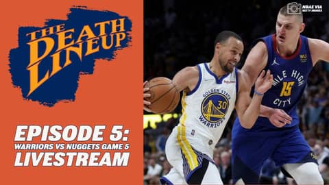 Warriors Vs. Nuggets Game 5 Livestream | The Death Lineup