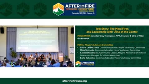 Day 1: TALK STORY: The Maui Fires and Leadership with ʻĀina at the Center