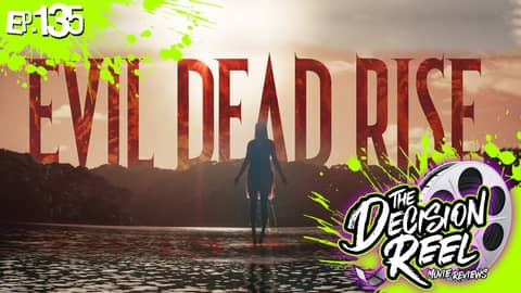 Ep.135 - Evil Dead Rise