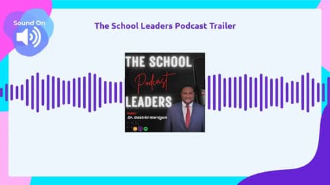 The School Leaders Podcast Trailer