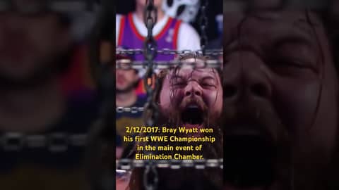 2/12/2017: Bray Wyatt won his first WWE Championship in the main event of Elimination Chamber. #wwe