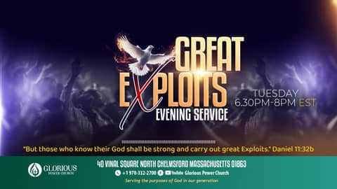 Day 336 Great Exploits Evening Service