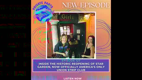 Inside the Historic Reopening of Star Garden, Now Officially America's Only Union Strip Club