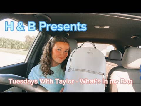 Tuesdays With Taylor - What’s in my Backpack