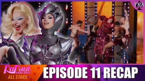Rupaul's Drag Race All Stars 10 | Episode 11 Recap