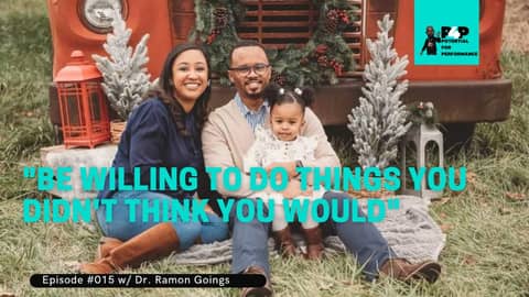 "Be willing to do things you didnt think you would..."  4 Fit Fatherhood Podcast w/ Dr. Ramon Goings