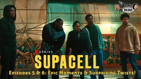 Supacell Episodes 5 & 6: Epic Moments & Surprising Twists!